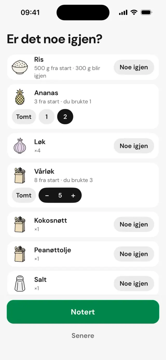 Skjermen «Er det noe igjen?»: ris, ananas, løk, med «Noe igjen» eller «Tomt»