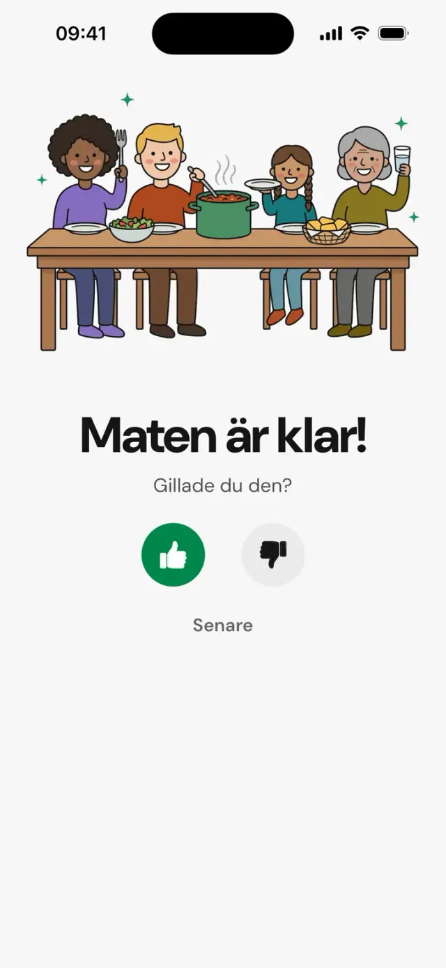 Skärmen ”Maten är klar! Gillade du den?” med en familj vid bordet